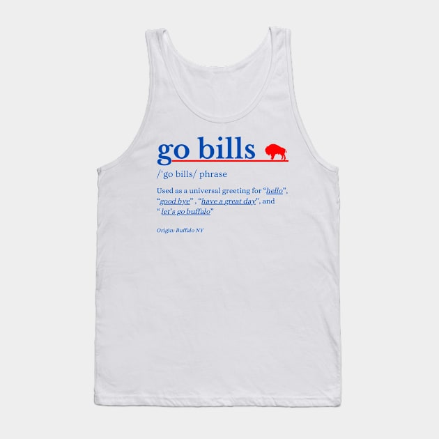 g0 bills phrase buffalo-bills Tank Top by DewaJassin